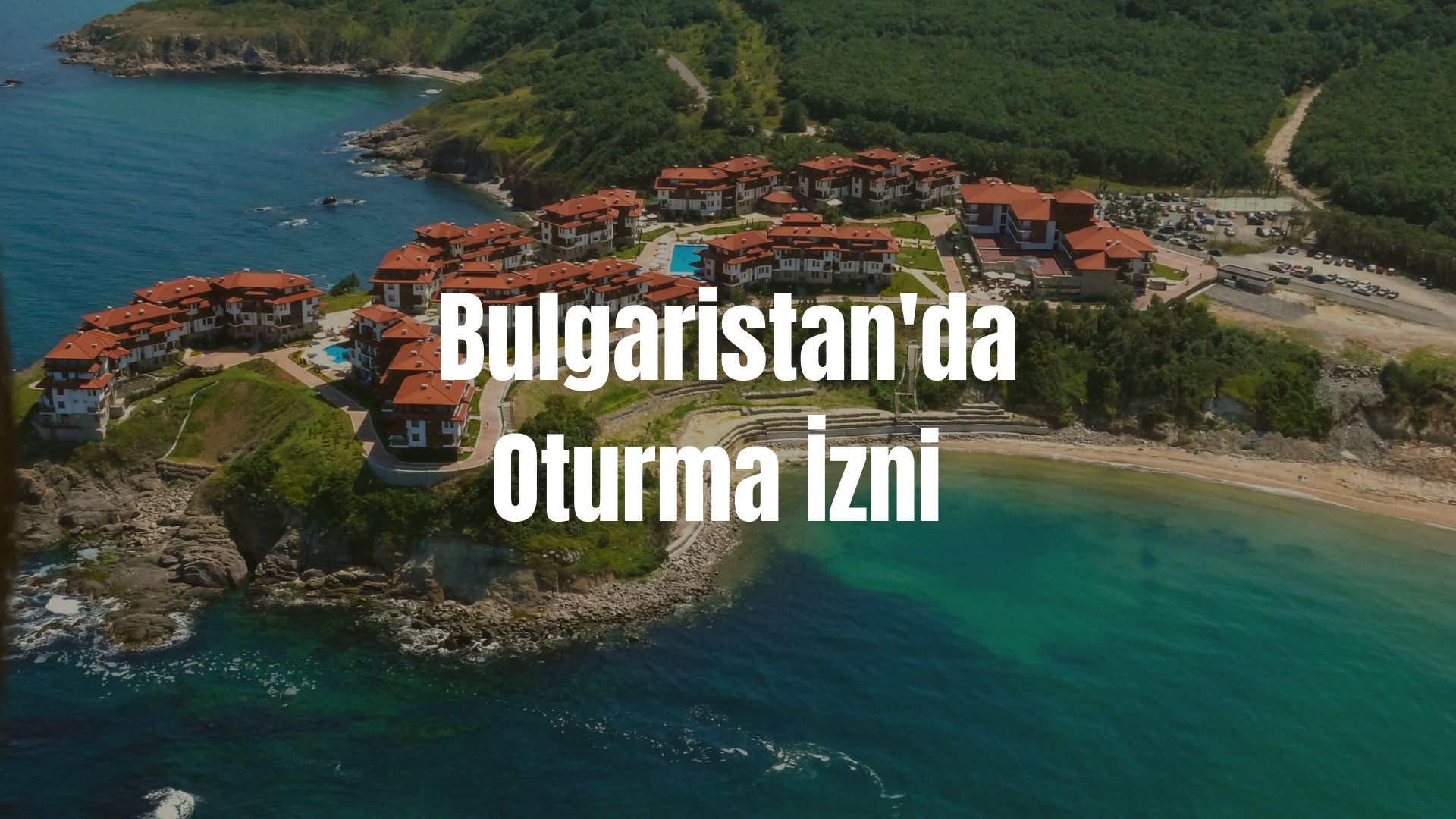 Bulgaristan'da Oturma İzni: Bilmeniz Gereken Her Şey