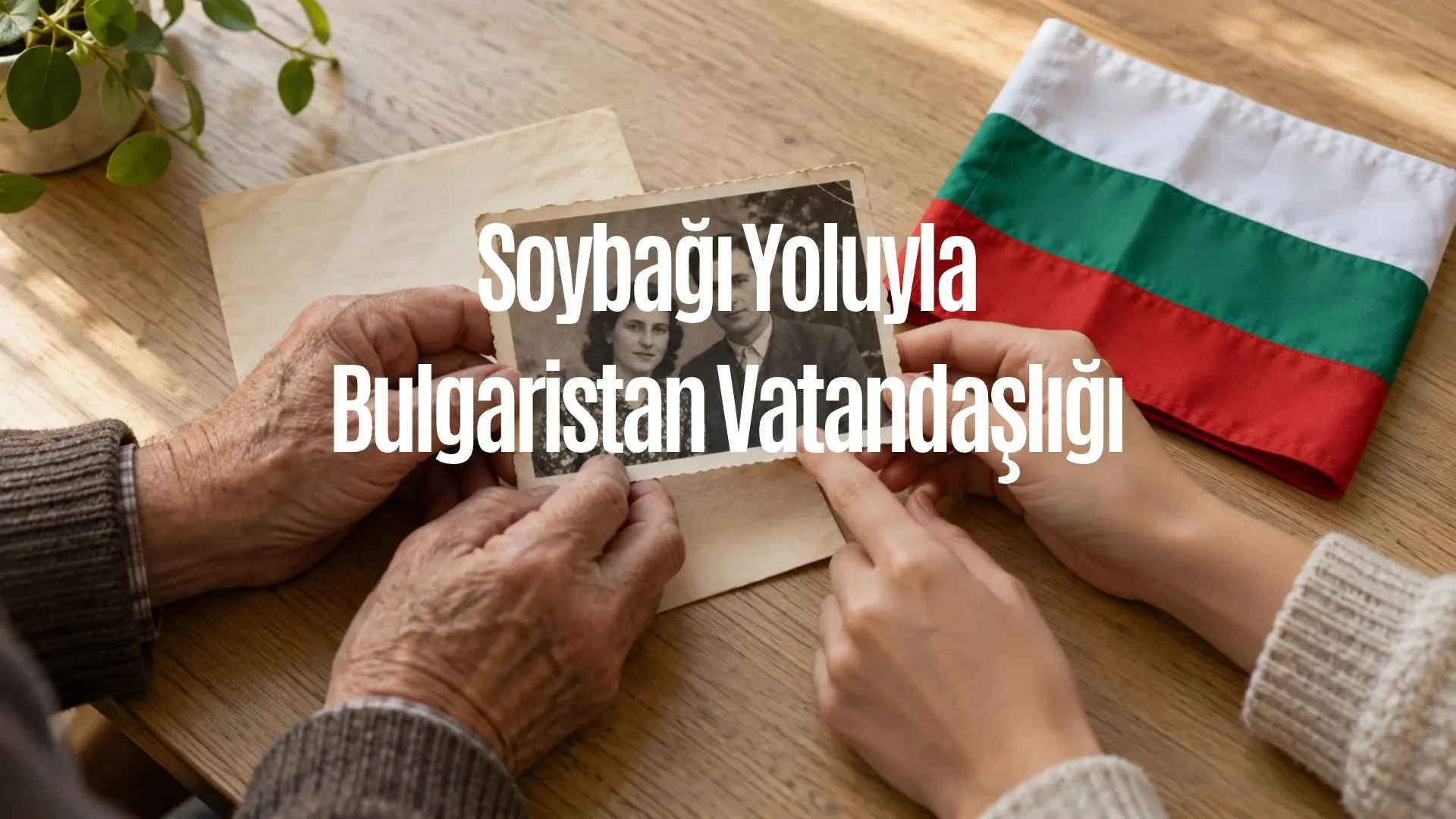 Soybağı Yoluyla Bulgaristan Vatandaşlığı